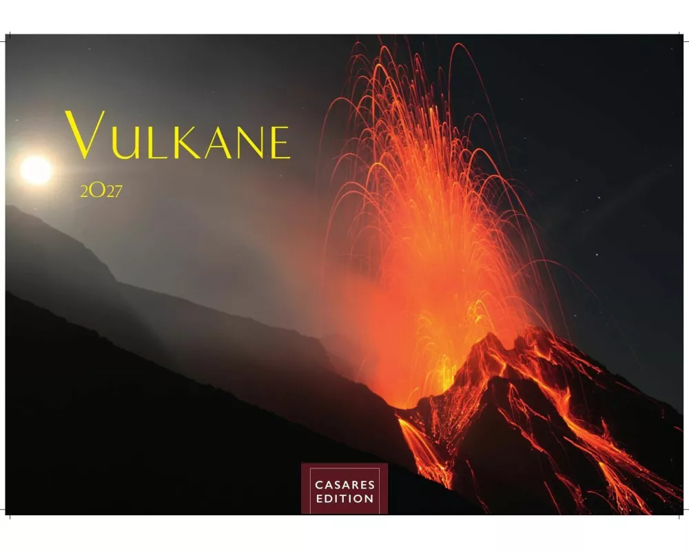 Vulkane Kalender 2027 - Wandkalender | Fotokalender Naturkalender 35x50cm Grosses Format | . mit atemberaubenden Vulkan- und Naturfotografien | Perfek
