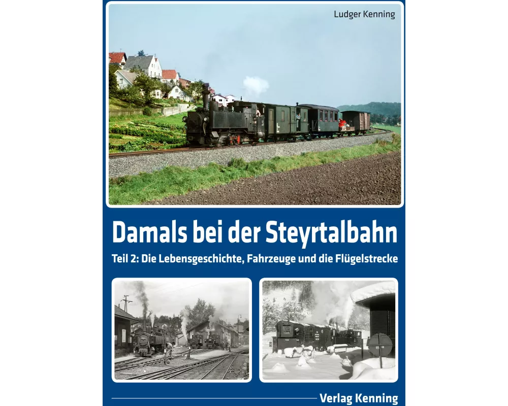 Damals bei der Steyrtalbahn