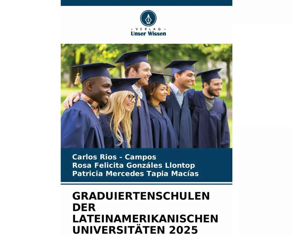 Graduiertenschulen Der Lateinamerikanischen UniversitÄten 2025