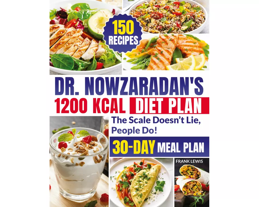 Dr. Nowzaradan's 1200 Kcal Diet Plan