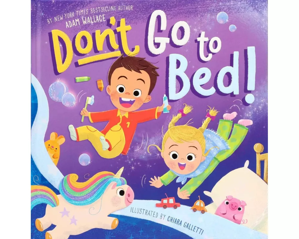 Don't Go to Bed!