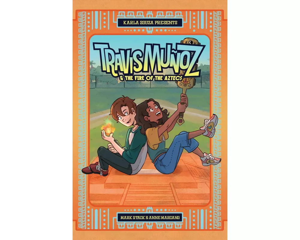 Travis Munoz and the Fire of the Aztecs (Book 1)