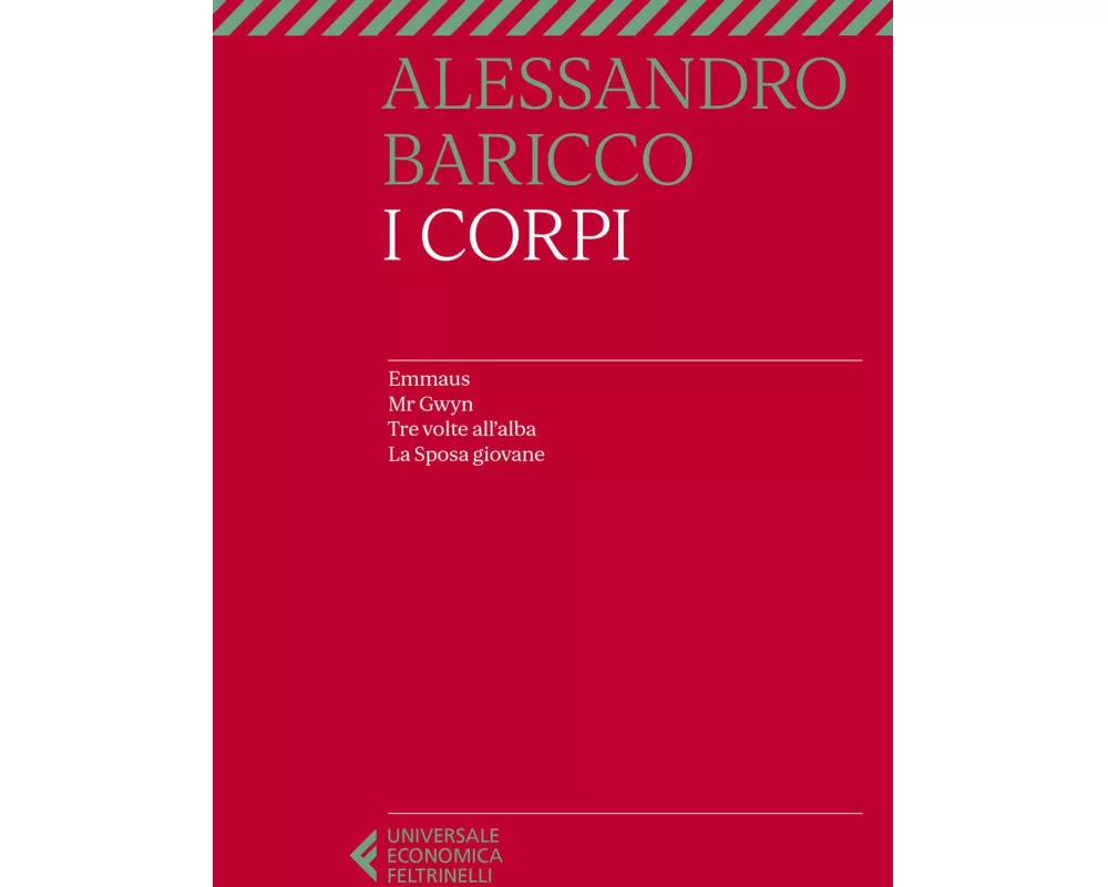 I corpi: Emmaus-Mr Gwyn-Tre volte all'alba-La sposa giovane