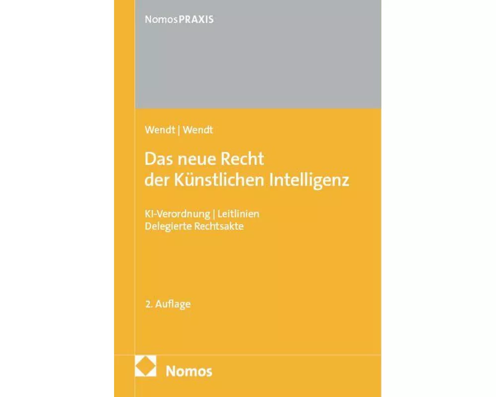 Das neue Recht der Künstlichen Intelligenz