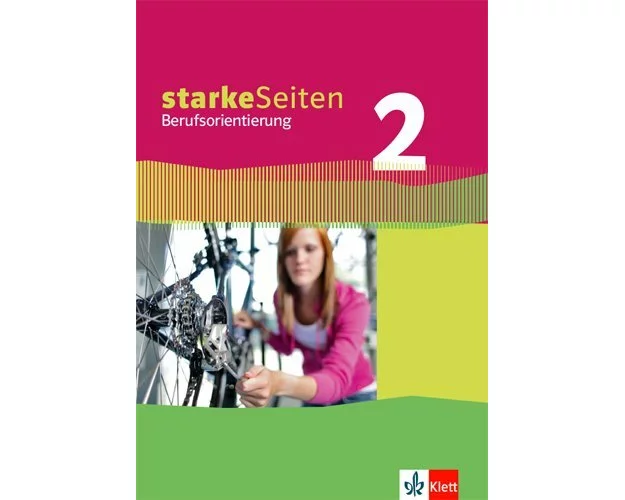 starkeSeiten Berufsorientierung 2. Lehr- und Arbeitsbuch