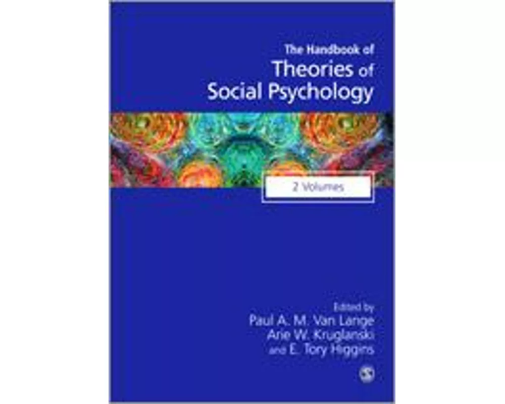 Handbook of Theories of Social Psychology
