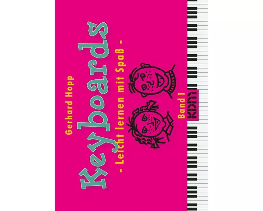 Keyboards - Leicht lernen mit Spass 1