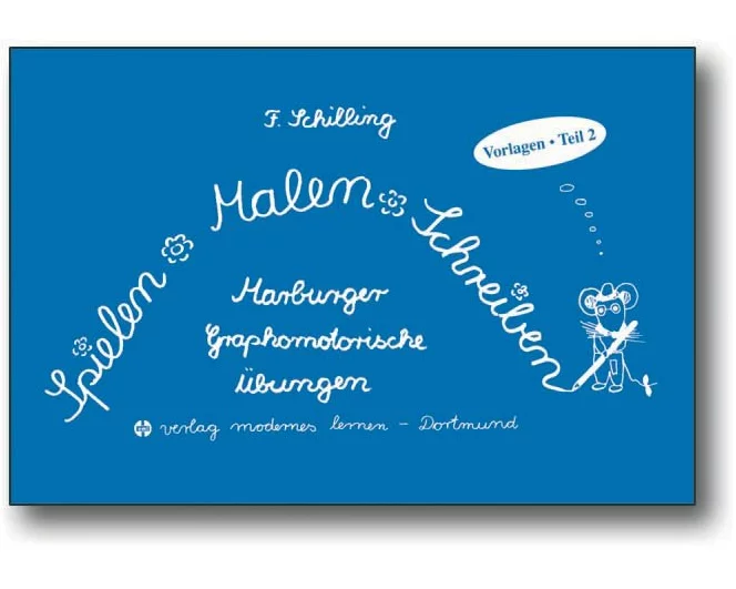 Spielen - Malen - Schreiben - Vorlagen. Teil 2