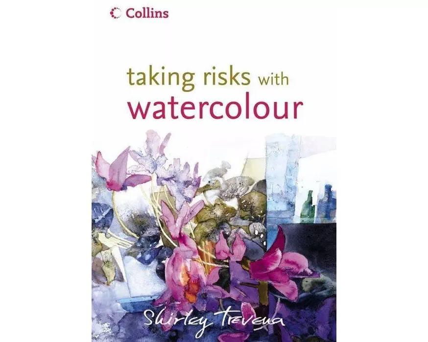 Taking Risks with Watercolour