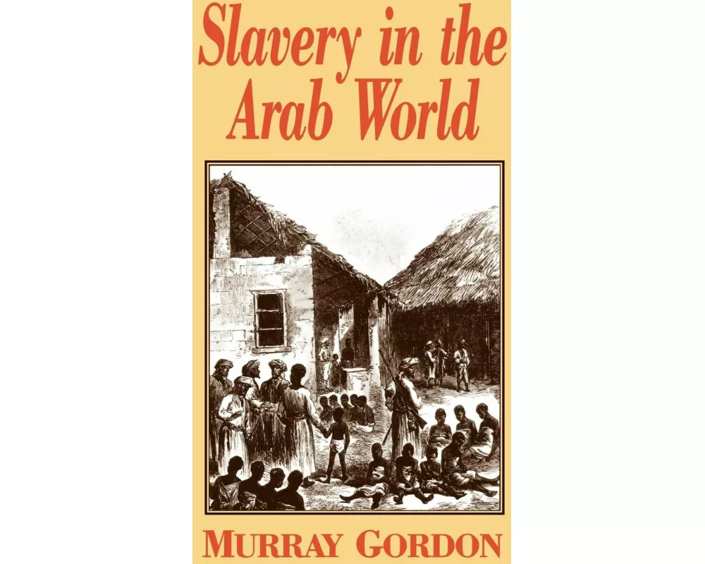 Slavery in the Arab World