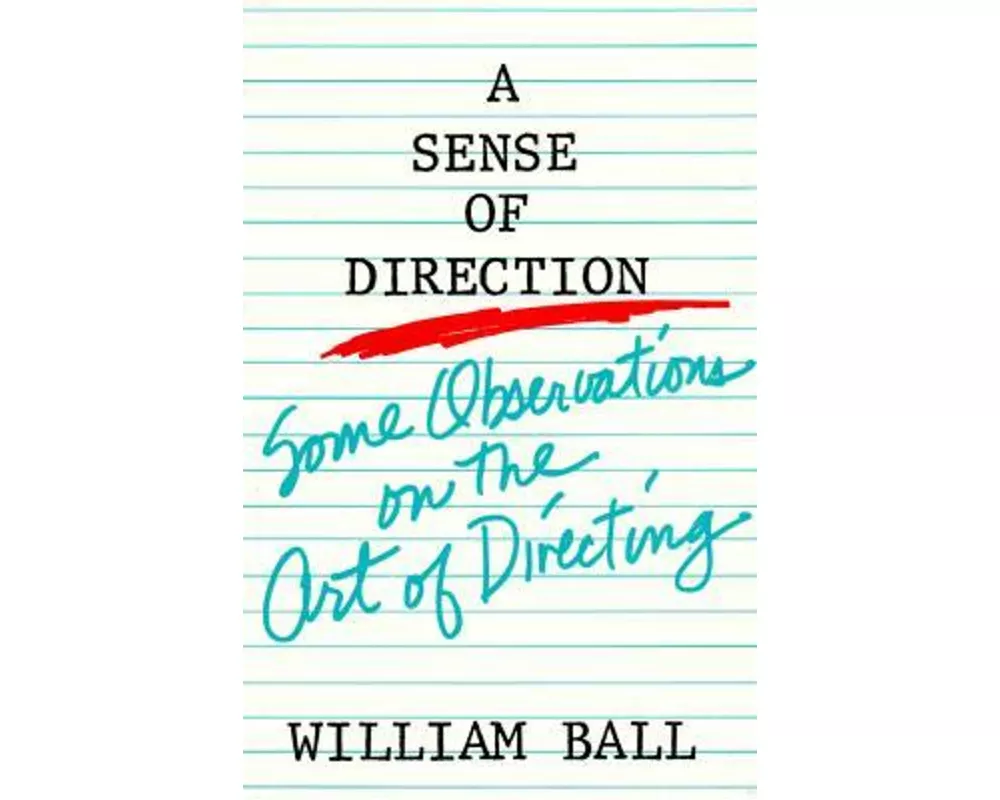 Sense of Direction: Some Observations on the Art of Directing