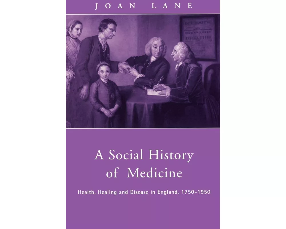 A Social History of Medicine