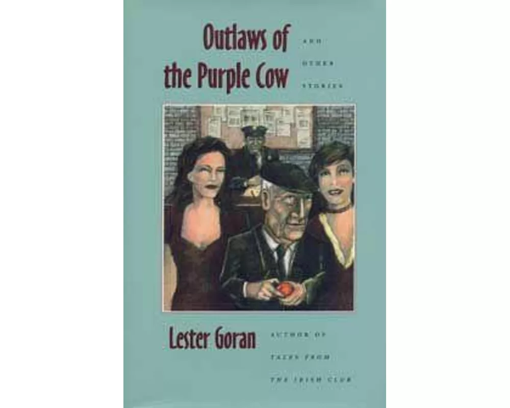Outlaws of the Purple Cow and Other Stories