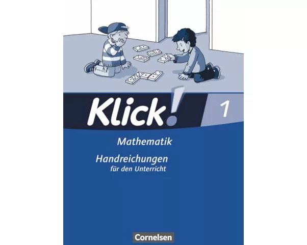 Klick! Mathematik - Unterstufe, Förderschule - Lehrwerk für Lernende mit Förderbedarf - 1. Schuljahr