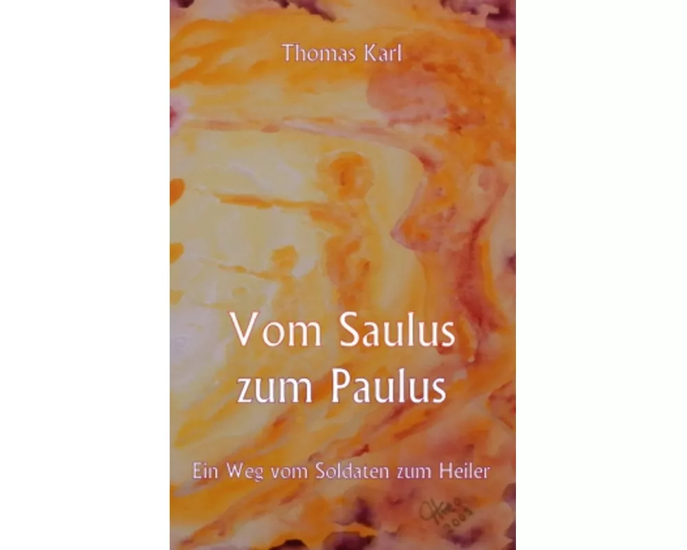 Vom Saulus zum Paulus
