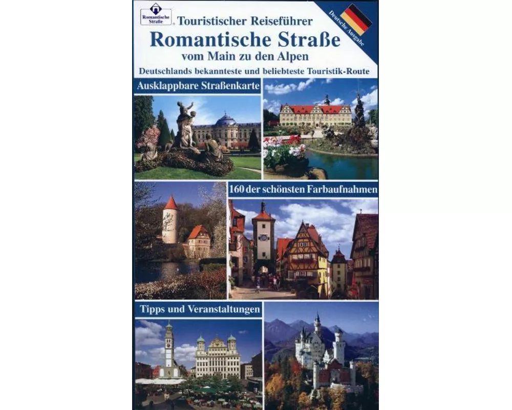 Romantische Strasse vom Main zu den Alpen