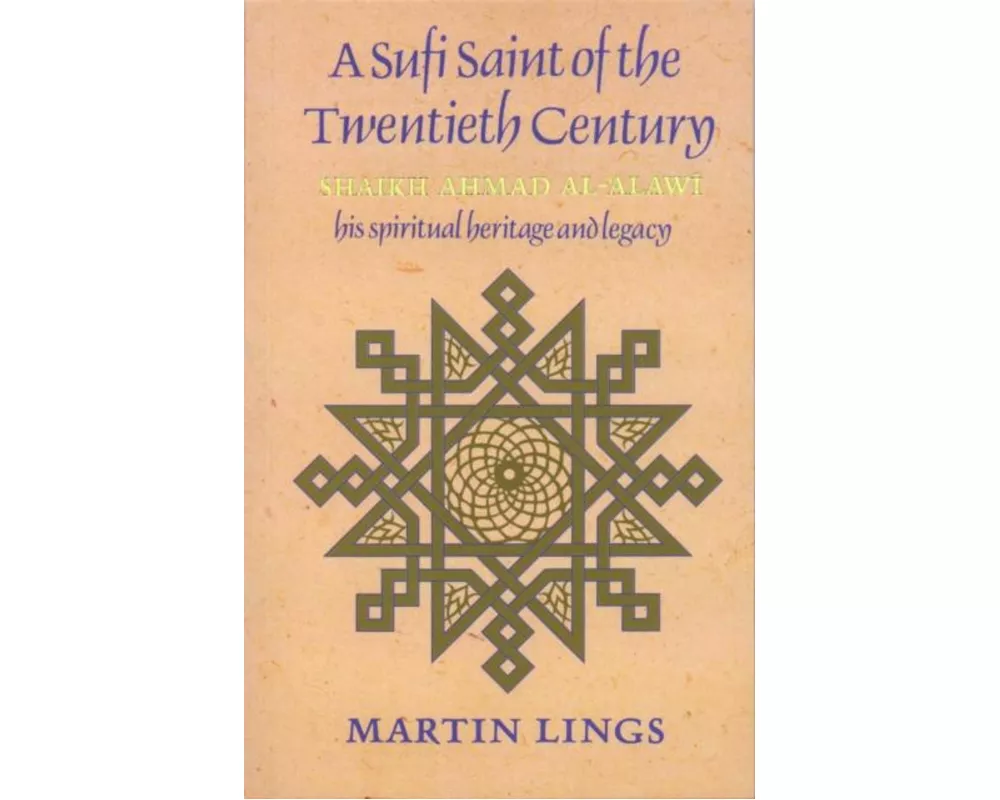 A Sufi Saint of the Twentieth Century