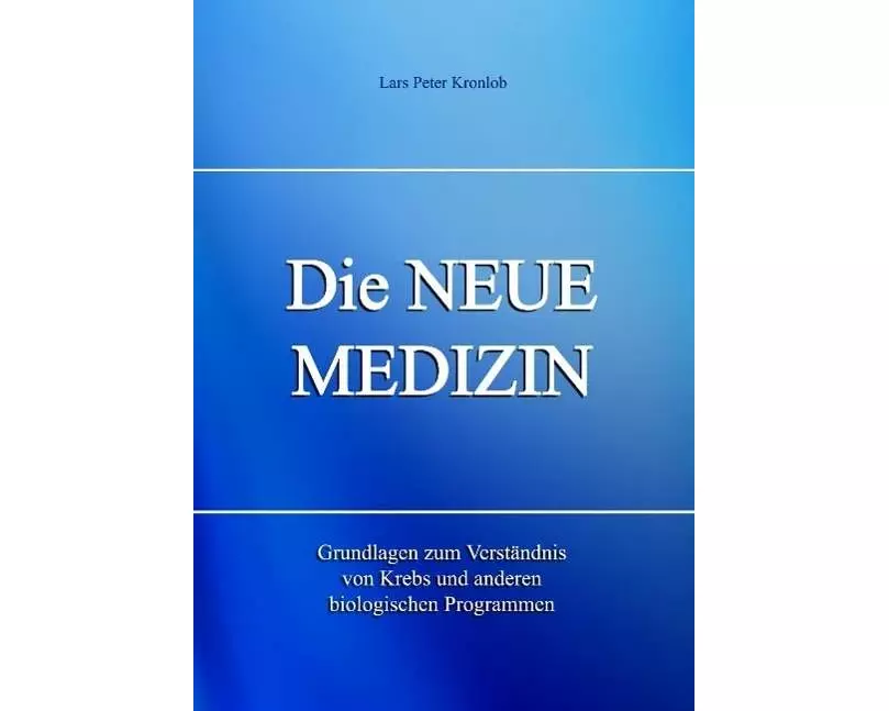 Die NEUE MEDIZIN