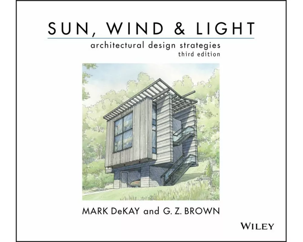 Sun, Wind, and Light: Architectural Design Strategies