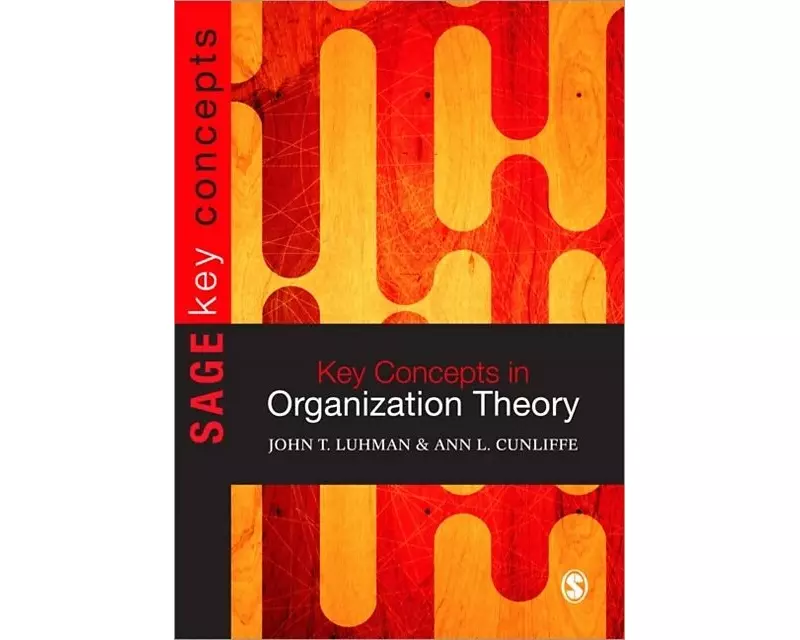 Key Concepts in Organization Theory