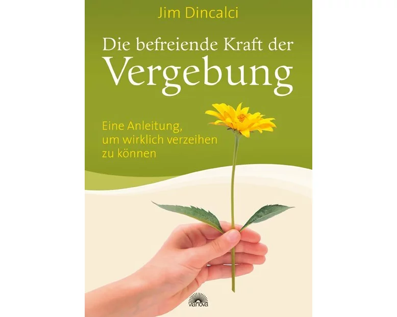 Die befreiende Kraft der Vergebung