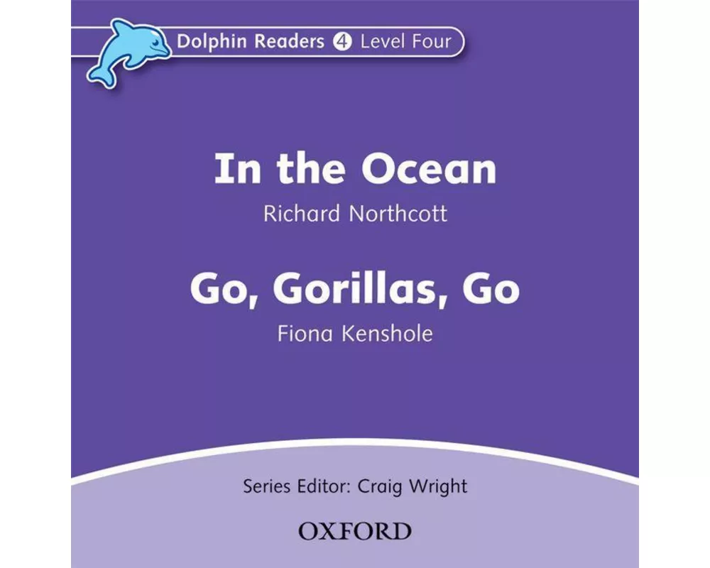 Dolphin Readers: Level 4: In the Ocean & Go, Gorillas, Go Audio CD