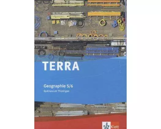 TERRA Geographie für Thüringen - Gymnasium. Schülerbuch 5./6. Schuljahr