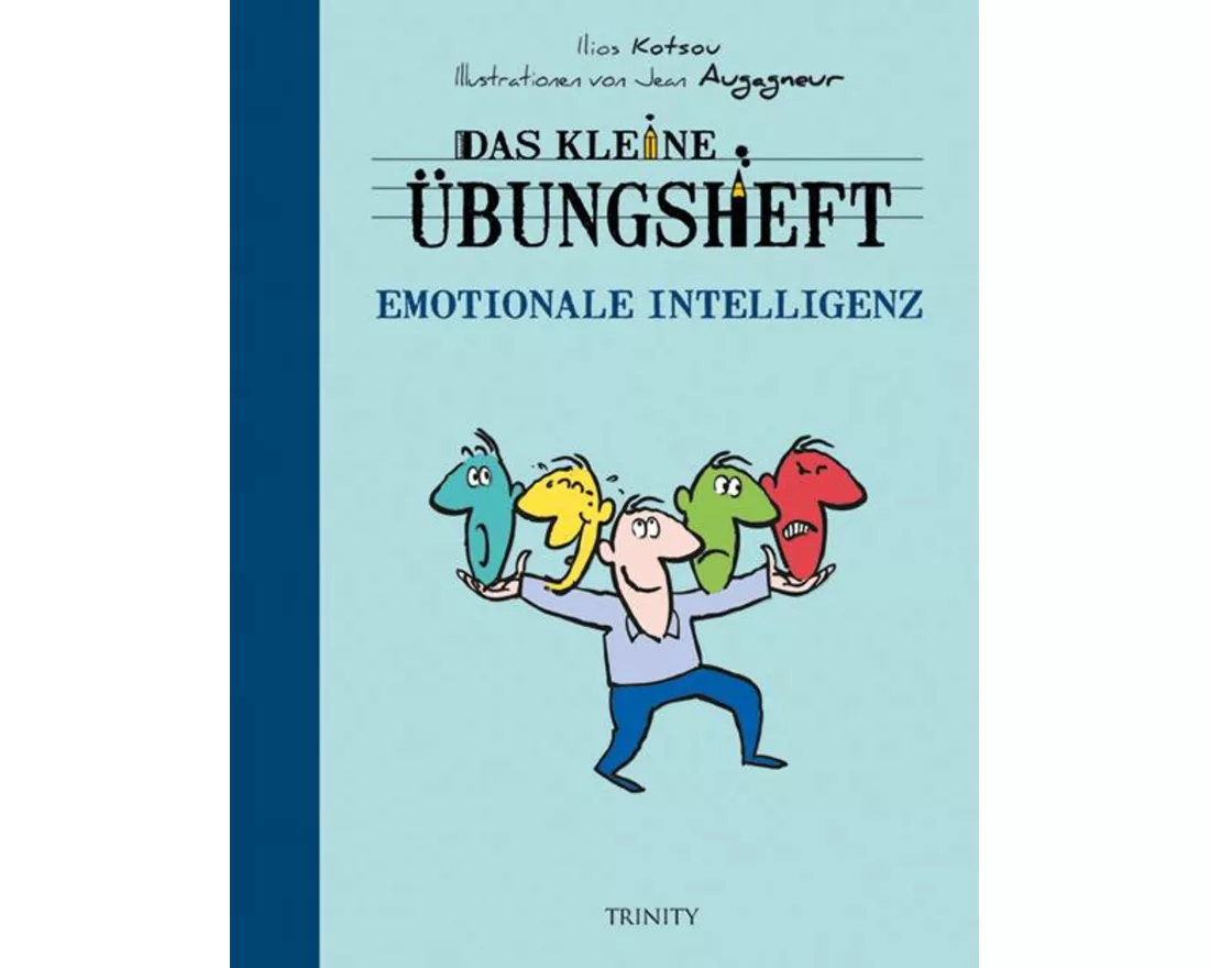 Das kleine Übungsheft - Emotionale Intelligenz
