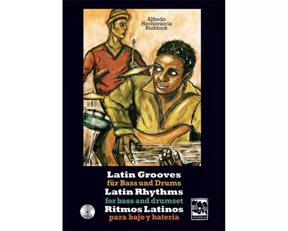 Latin Grooves für Bass und Drums, Latin rhythms for Bass & Drumset, Ritmos Latinos para Bajo y Bateria