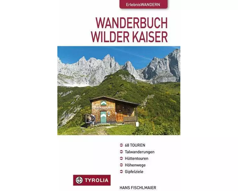 Wanderbuch Wilder Kaiser