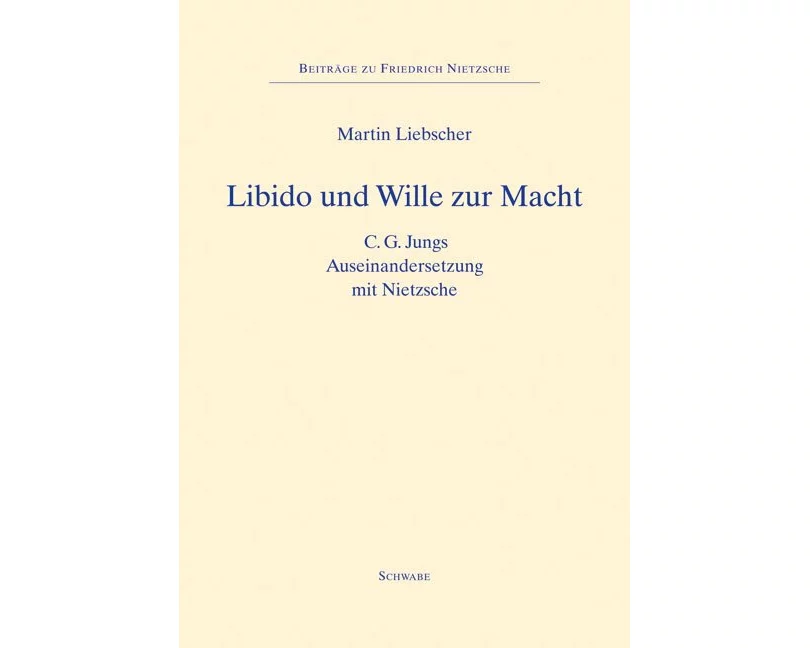 Libido und Wille zur Macht