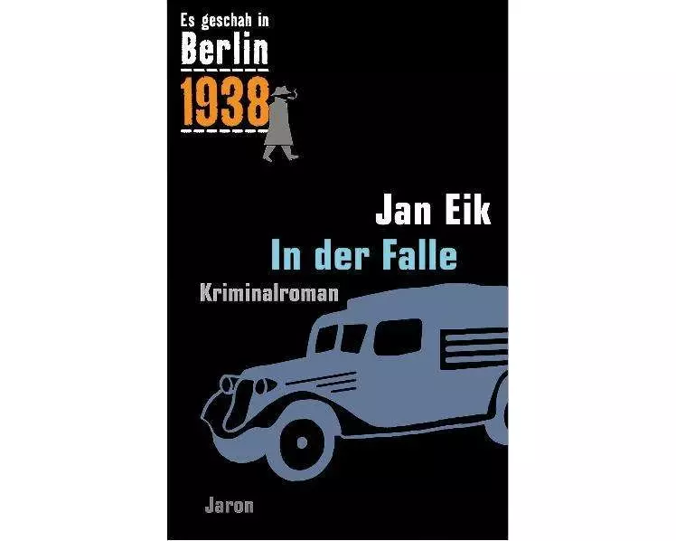 Es geschah in Berlin 1938. In der Falle