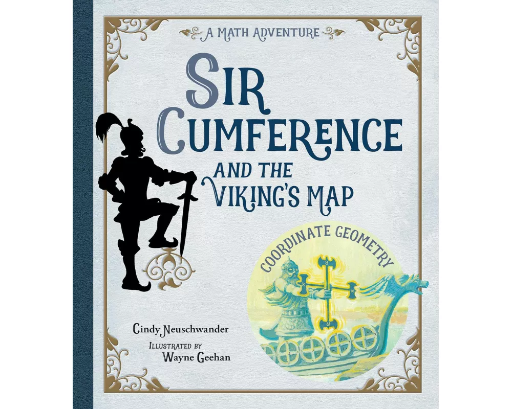 Sir Cumference and the Viking's Map