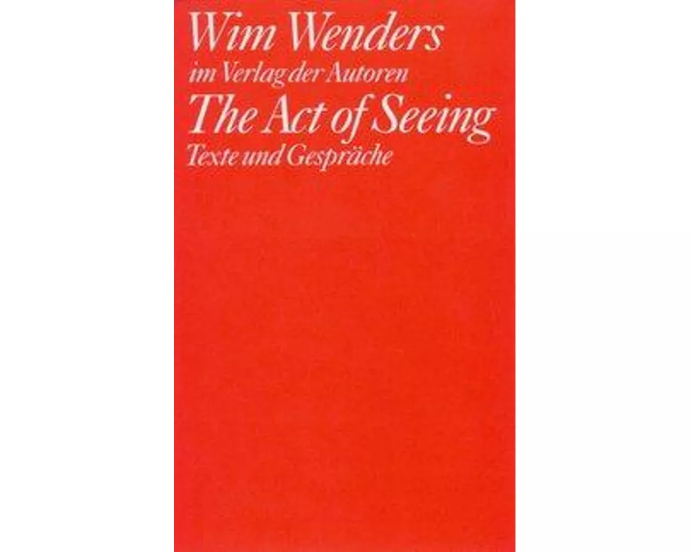 The Act of Seeing