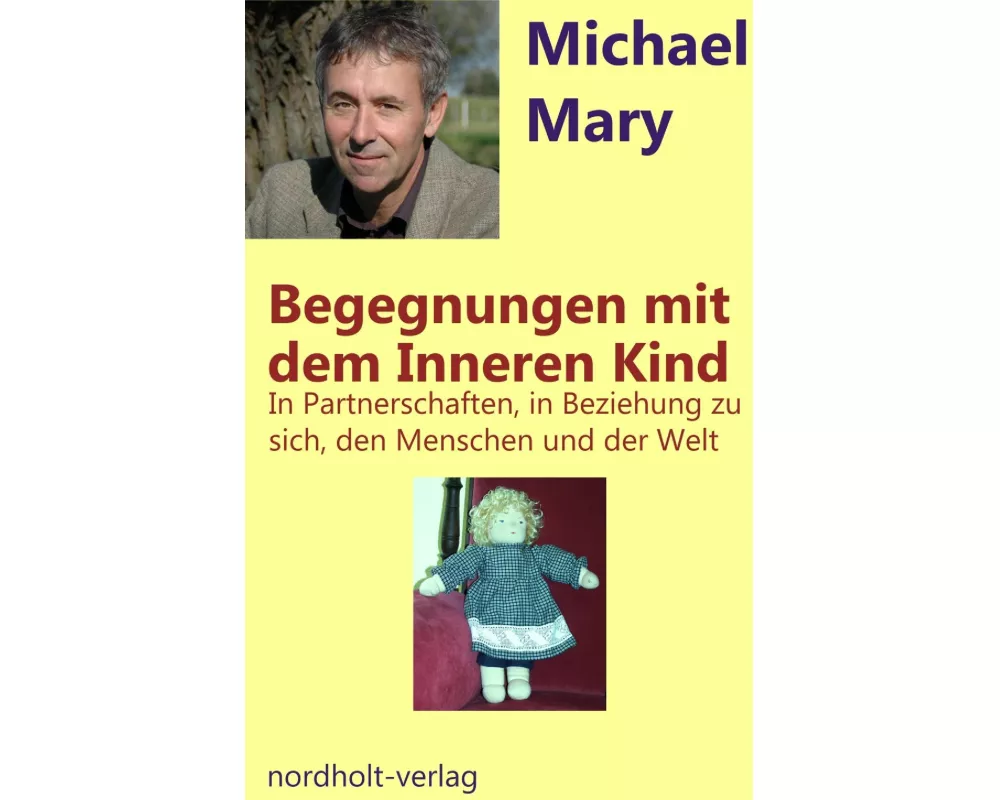 Begegnungen mit dem inneren Kind