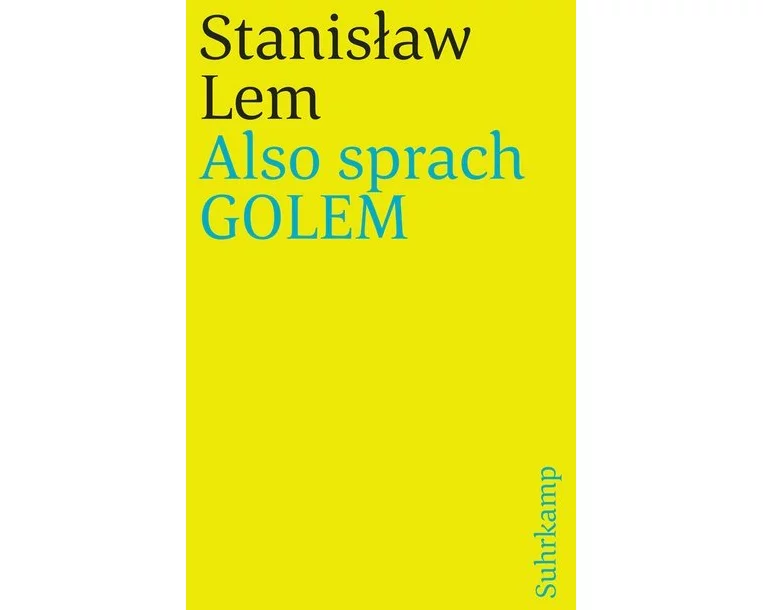 Also sprach GOLEM