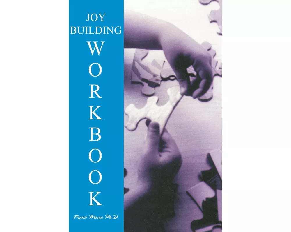 The Option Method Joybuilding Workbook