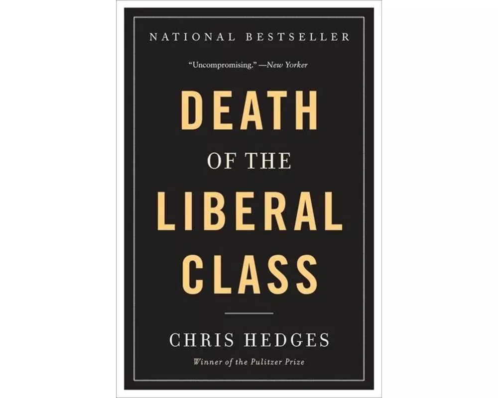 Death of the Liberal Class