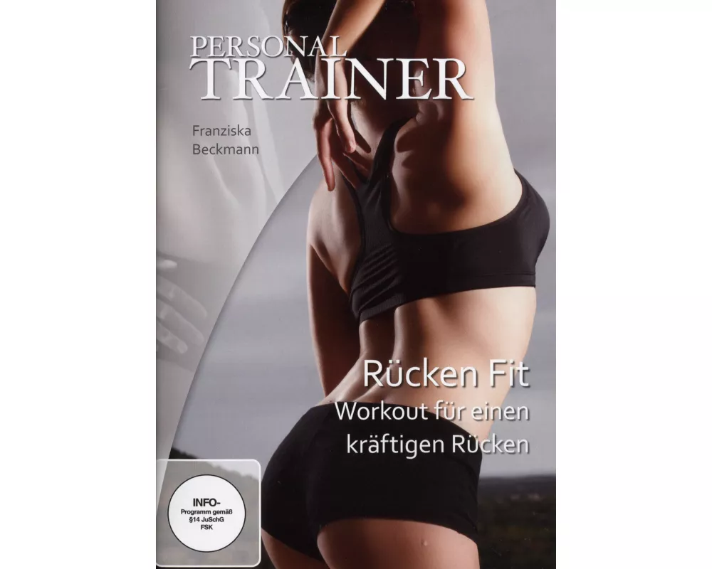 Personal Trainer - Rücken fit - Workout für einen starken Rücken