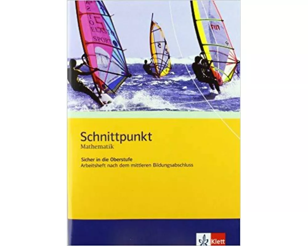 Schnittpunkt Mathematik - Sicher in die Oberstufe. Arbeitsheft plus Lösungsheft