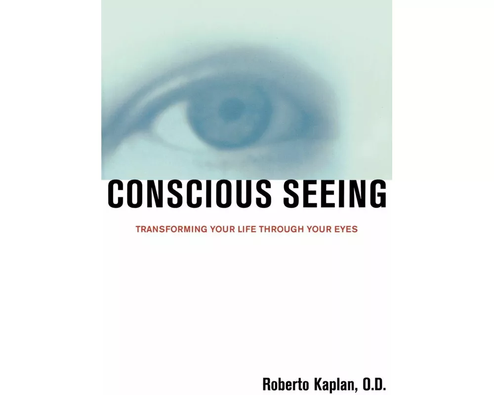 Conscious Seeing