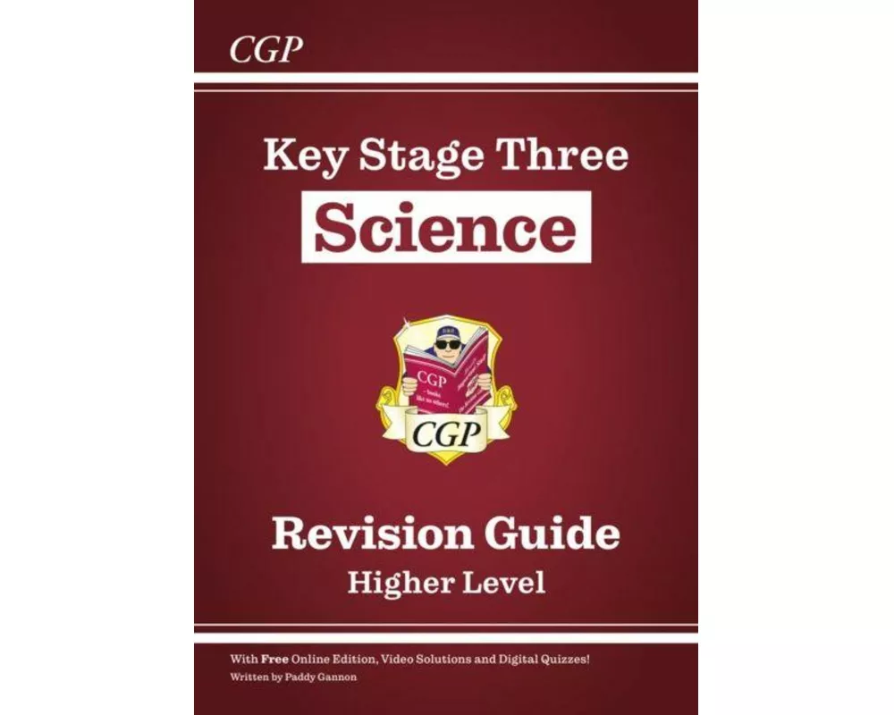 KS3 Science Revision Guide – Higher (includes Online Edition, Videos & Quizzes)
