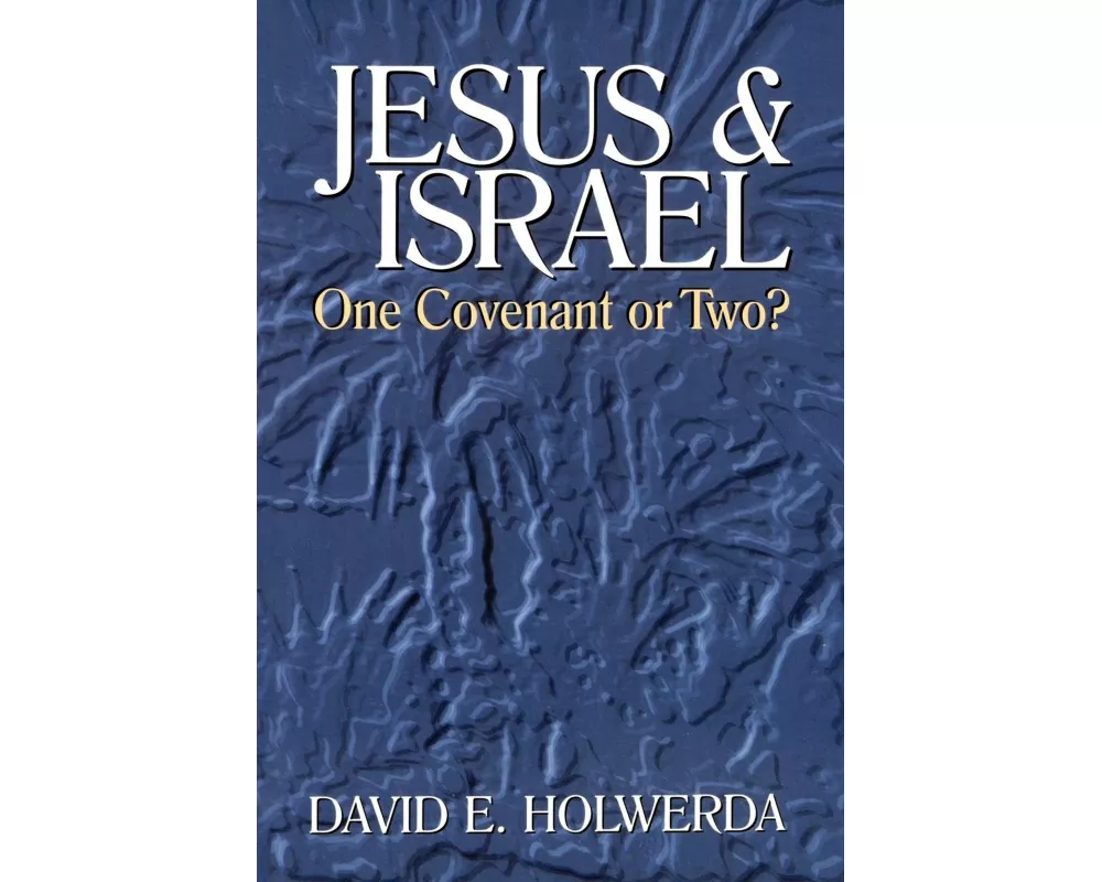 Jesus and Israel