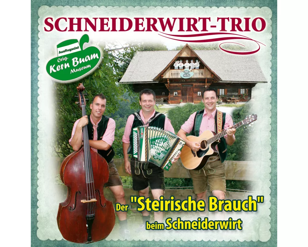 Der "Steirische Brauch" Beim Schneiderwirt