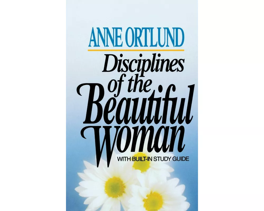 Disciplines of the Beautiful Woman