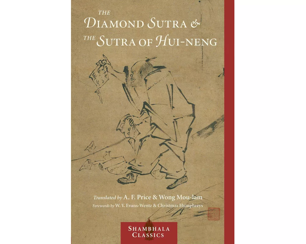 The Diamond Sutra and the Sutra of Hui-Neng