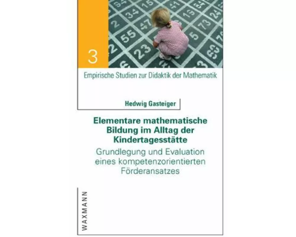 Elementare mathematische Bildung im Alltag der Kindertagesstätte