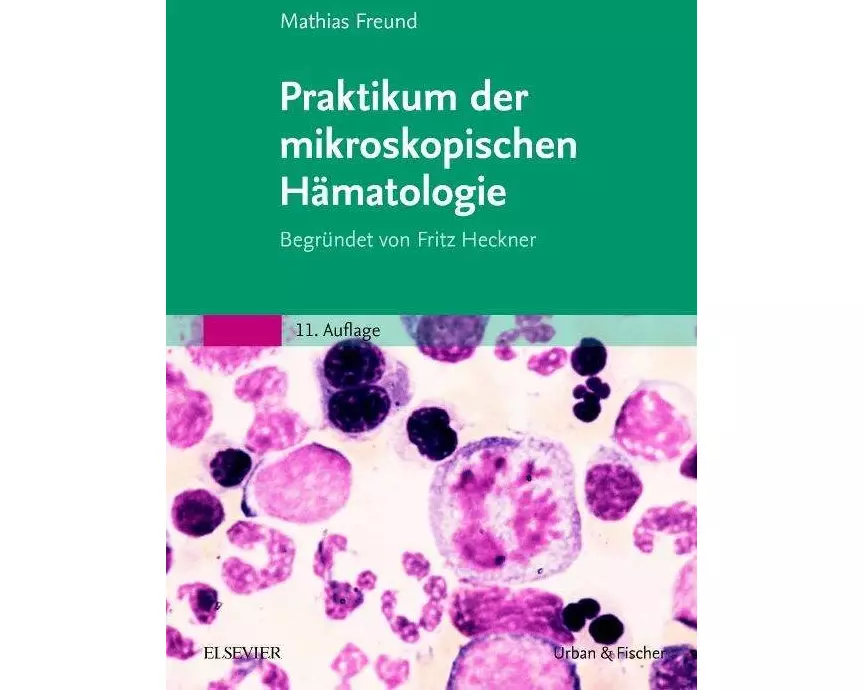 Praktikum der mikroskopischen Hämatologie