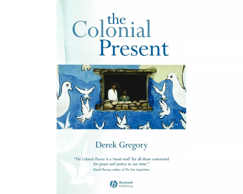 The Colonial Present