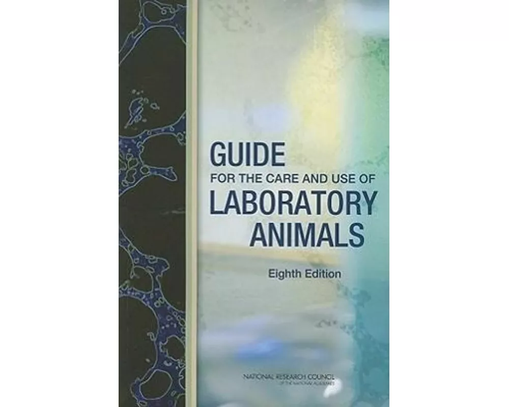 Guide for the Care and Use of Laboratory Animals